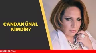 Candan Ünal kimdir? Candan Ünal kaç yaşında, aslen nerelidir?