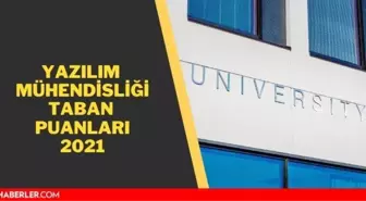 Yazılım Mühendisliği Taban Puanları 2021 - Özel ve Devlet Üniversiteleri! Yazılım Mühendisliği 2021 Taban Puanları ve Başarı Sıralamaları