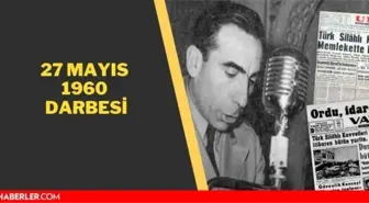 27 Mayıs 1960 Darbesi'ni kim yaptı? Adnan Menderes neden asıldı? 27 Mayıs 1960 Darbesi detayları...