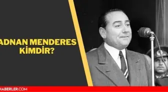 Adnan Menderes kimdir? Türkiye Cumhuriyeti'nin 9. Başbakanı Adnan Menderes kaç yaşında vefat etti, aslen nerelidir? Adnan Menderes'in hayatı ve idamı