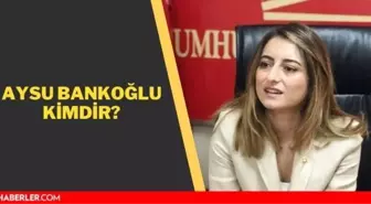 Aysu Bankoğlu kimdir? Aysu Bankoğlu kaç yaşında, aslen nerelidir?