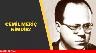 Cemil Meriç kimdir? Cemil Meriç nerelidir? Cemil Meriç'in hayatı ve biyografisi!