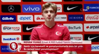 Rıdvan Yılmaz: 'A Milli Takım hayalimdi'