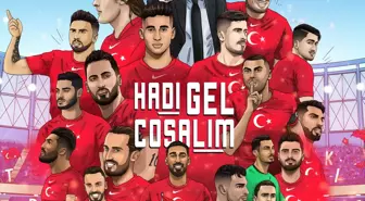 Türkiye A Milli Futbol Takımına özel şarkısı 'Hadi Gel Coşalım' yayınlandı