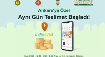 PttAVM.com, Ankara'nın 5 bölgesinde aynı gün teslimata başladı