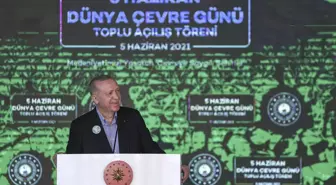 Son dakika haberi... Cumhurbaşkanı Erdoğan, 5 Haziran Dünya Çevre Günü Toplu Açılış Töreni'nde konuştu: (2)