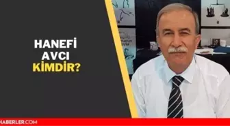 Hanefi Avcı kimdir? Hanefi Avcı nereli, kaç yaşında?