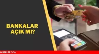 Bankalar açık mı? Bankalar kaça kadar açık, kaçta kapanıyor? 2021 Banka çalışma saatleri