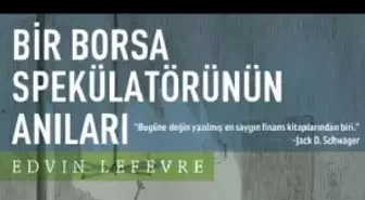 Bir Borsa Spekülatörünün Anıları