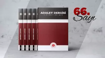 Adalet Dergisinin 66. Sayısı 'Yapay Zeka ve Hukuk' Dosyası ile Yayımlandı