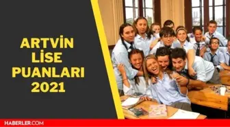 Artvin lise puanları 2021! Artvin lise (LGS) taban puanları 2021 - Artvin LGS yüzdelik dilimleri