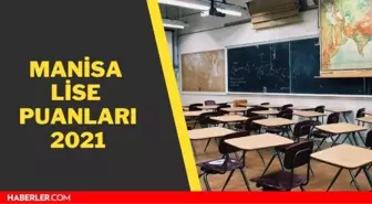 Manisa lise taban puanları 2021! Manisa LGS yüzdelik dilimleri ve taban puanları