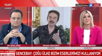 Ünlü sanatçı Orhan Gencebay: 'Her şeyi devletten beklemeyelim'