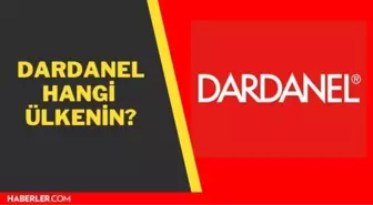 Dardanel hangi ülkenin? Dardanel ton kimin?