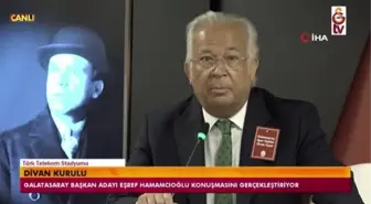 Eşref Hamamcıoğlu: 'İşini bilen, Galatasaray'da kendini ispat etmiş kişilerden oluşan yönetimle görev yapacağız'