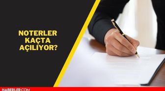 Noterler saat kaçta açılıyor? İstanbul, Ankara, İzmir Noter çalışma saatleri kaça kadar açık?