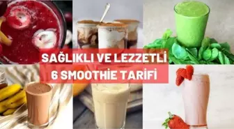 Smoothie tarifleri, sağlıklı ve lezzetli 6 smoothie tarifi!