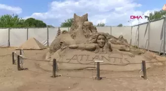 ANTALYA 'KAYIP ŞEHİR ATLANTİS', KUM ÜZERİNDE YÜKSELDİ