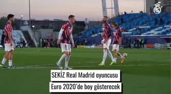 Real Madrid'in Euro 2020'de Forma Giyen Oyuncuları