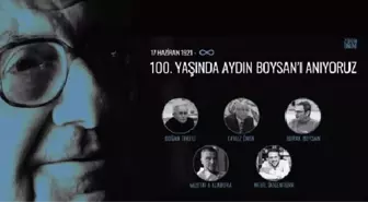 Aydın Boysan 100. doğum gününde bir dizi etkinlikle anılacak