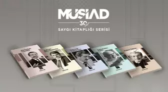 MÜSİAD Saygı Kitaplığı farklı serilerle okurlarla buluşacak