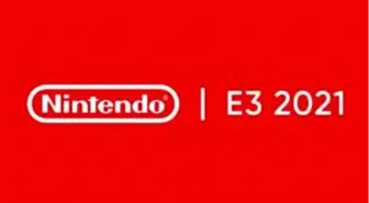 Nintendo E3 2021'de en yüksek izleyici sayısına ulaşan şirket oldu!