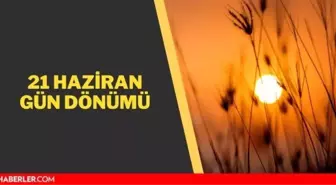 21 Haziran'dan sonra günler uzuyor mu, kısalıyor mu?