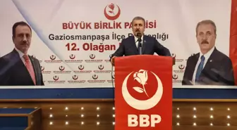 BBP Genel Başkanı Destici, Gaziosmanpaşa 12.Olağan İlçe Kongresi'nde konuştu