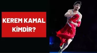 Kerem Kamal kimdir? 2020 Olimpiyatları Güreş Kerem Kamal kimdir? Kaç yaşında, nereli?