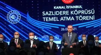 Kanal İstanbul Sazlıdere Köprüsü'nün Temeli Atıldı