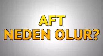 Ağız yarası (Aft) neden olur? Ağız yarasına ne iyi gelir?