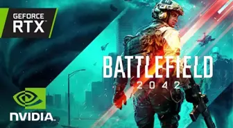 Battlefield 2042, DLSS ve NVIDIA Reflex desteği barındıracak