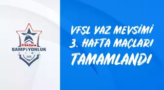 VFŞL'de 3. Hafta Maçları geride kaldı