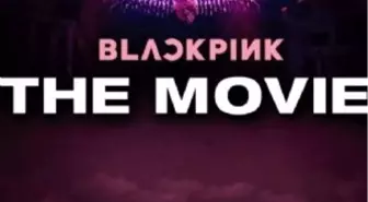 Blackpink The Movie Filmi