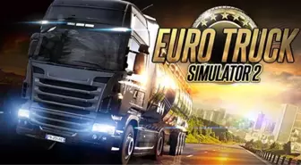 ETS 2 sistem gereksinimleri 2021! Euro Truck Simulator 2 kaç GB? Euro Truck Simulator 2'nin minimum ve önerilen sistem gereksinimleri neler?