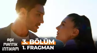 Aşk Mantık İntikam son bölüm fragmanı izle! Aşk Mantık İntikam 3. bölüm fragmanı izle!