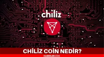 Chiliz coin nedir? Güncel Chiliz coin yorum ve grafik