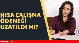KÇÖ ne zaman bitiyor? Kısa çalışma ödeneği ne zaman bitecek? KÇÖ uzatıldı mı?