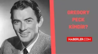 Gregory Peck kimdir? Gregory Peck kaç yaşında öldü? Gregory Peck filmleri neler? Gregory Peck biyografisi!