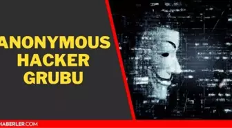 Anonymous hacker grubu kimdir? Anonymous ne demek?