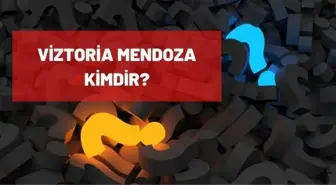 Victoria Mendoza kimdir? Victoria Mendoza kaç yaşında, nereli? Victoria Mendoza biyografi!