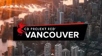 CD Projekt Red Kanada'da stüdyo açtı!