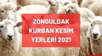 Zonguldak kurban pazar, kesim ve satış yerleri! 2021 Zonguldak kurbanlık pazar yerleri, satış yerleri ve kesim yerleri nerede? İletişim bilgileri!