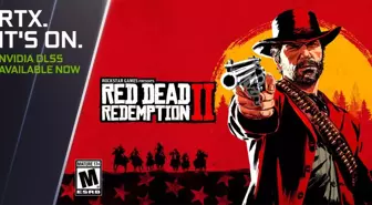 'Red Dead Redemption 2' ve 'Red Dead Online', GeForce RTX GPU'larda NVIDIA DLSS ile %45'e varan performans artışı elde ediyor