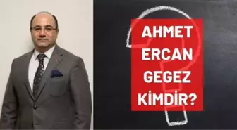 Ahmet Ercan Gegez kimdir? Kaç yaşında, nereli, mesleği ne? Prof. Dr. Ahmet Ercan Gegez hayatı ve biyografisi!