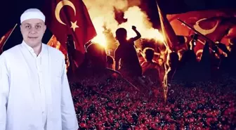 'O gece Türk milleti bir kez daha esir alınamayacağını dünyaya göstermiştir'