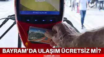 Ankara'da Kurban Bayramı'nda toplu taşıma ücretsiz mi? Ankara'da otobüsler bayramda ücretsiz mi? Ankara'da bayramda ulaşım ücretsiz mi?