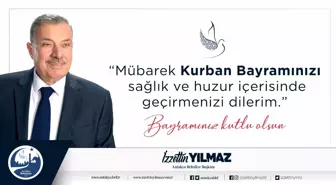 BAŞKAN YILMAZ İSLAM ALEMİ'NİN MÜBAREK KURBAN BAYRAMINI TEBRİK ETTİ