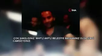 'MHP'li, AKP'li başkanınız olsa camideydiniz'