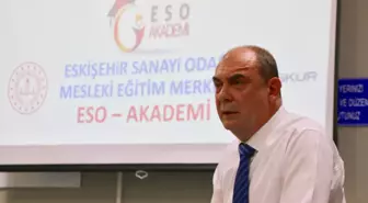 Eskişehir Sanayi Odası Mesleki Eğitim Merkezi'nde nitelikli eleman yetiştirilecek